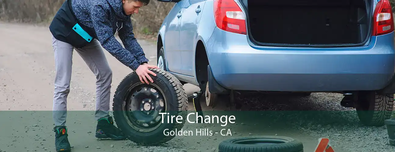 Tire Change Golden Hills - CA