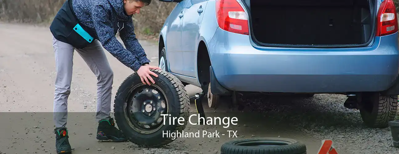 Tire Change Highland Park - TX