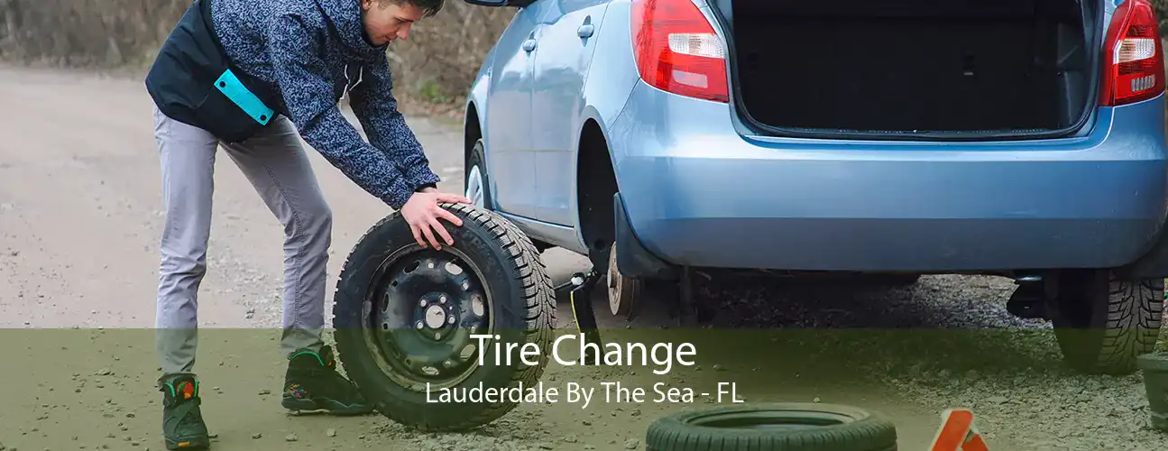 Tire Change Lauderdale By The Sea - FL