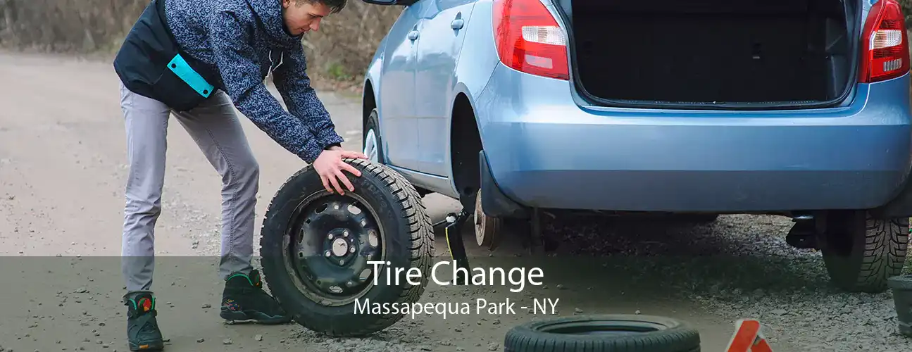 Tire Change Massapequa Park - NY