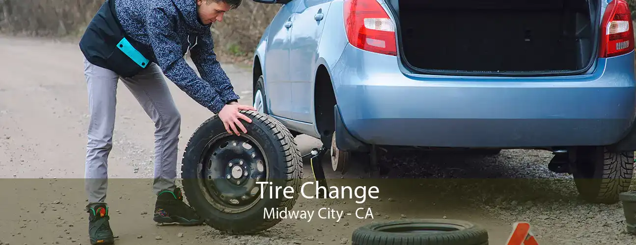Tire Change Midway City - CA