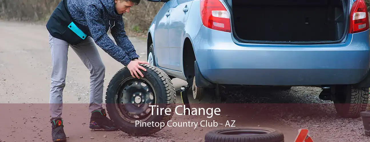 Tire Change Pinetop Country Club - AZ