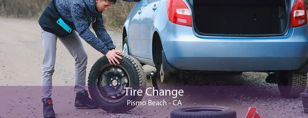 Tire Change Pismo Beach - CA