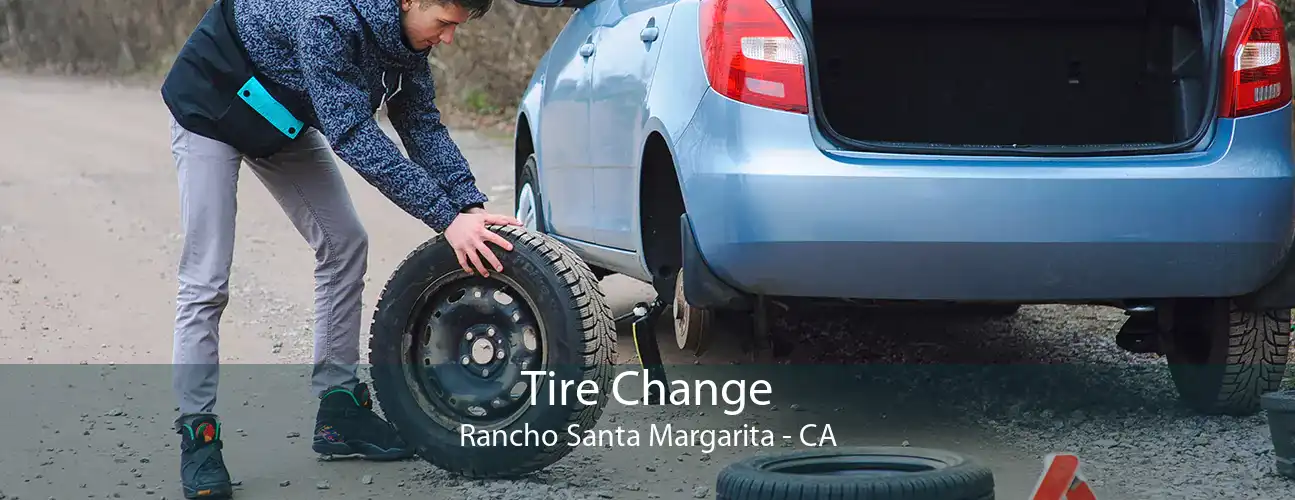 Tire Change Rancho Santa Margarita - CA
