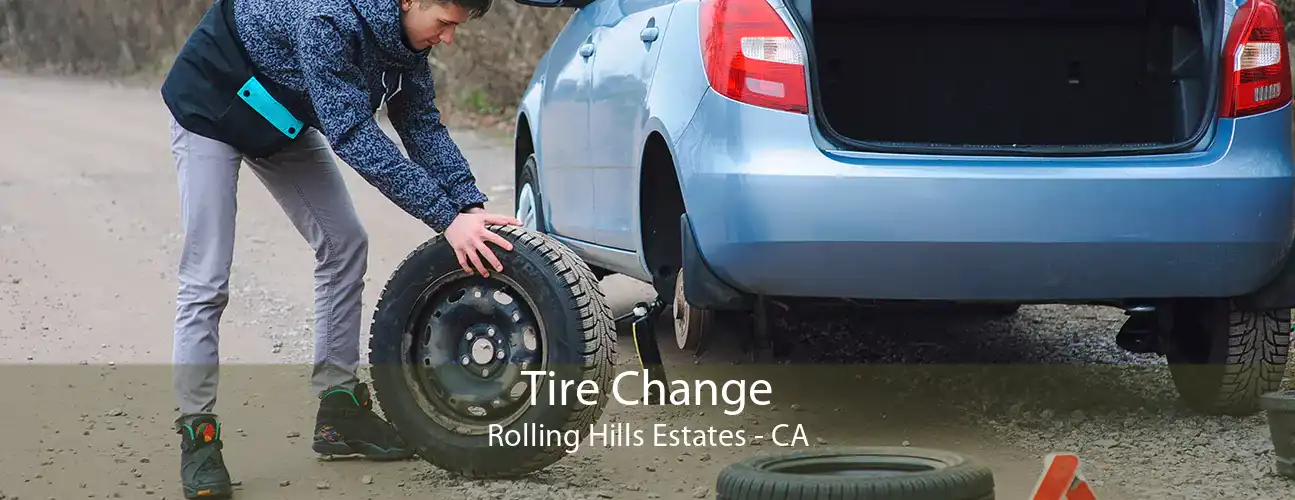 Tire Change Rolling Hills Estates - CA