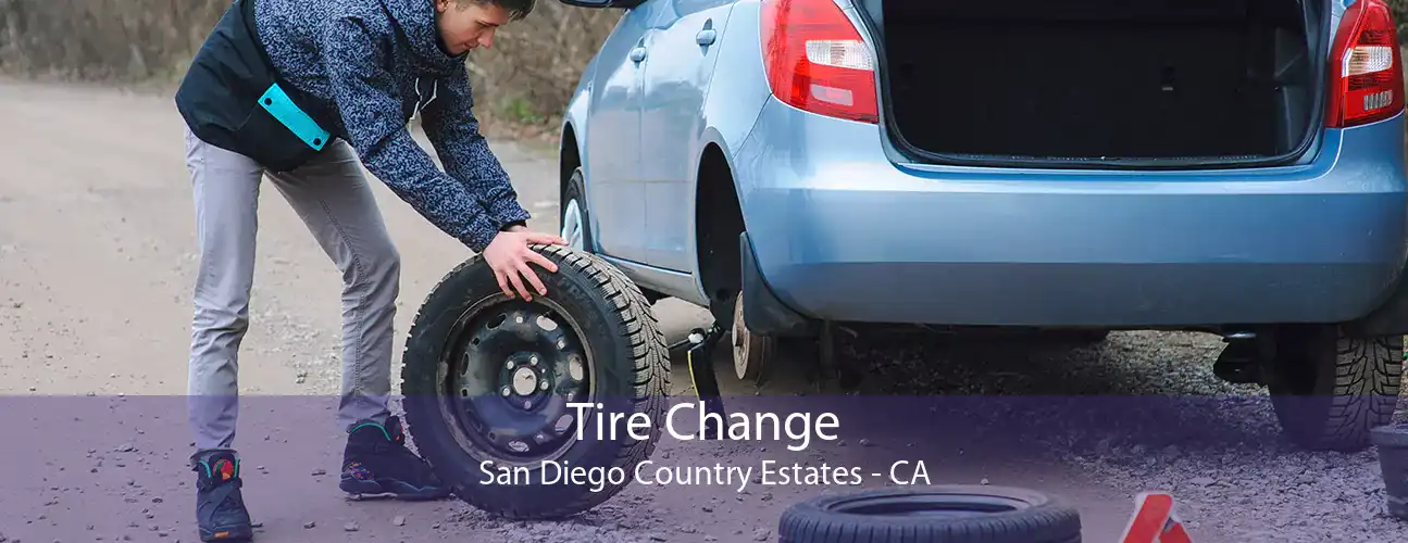 Tire Change San Diego Country Estates - CA