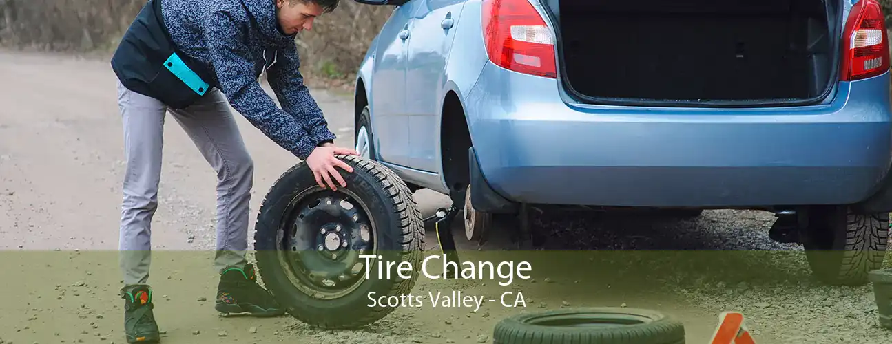 Tire Change Scotts Valley - CA