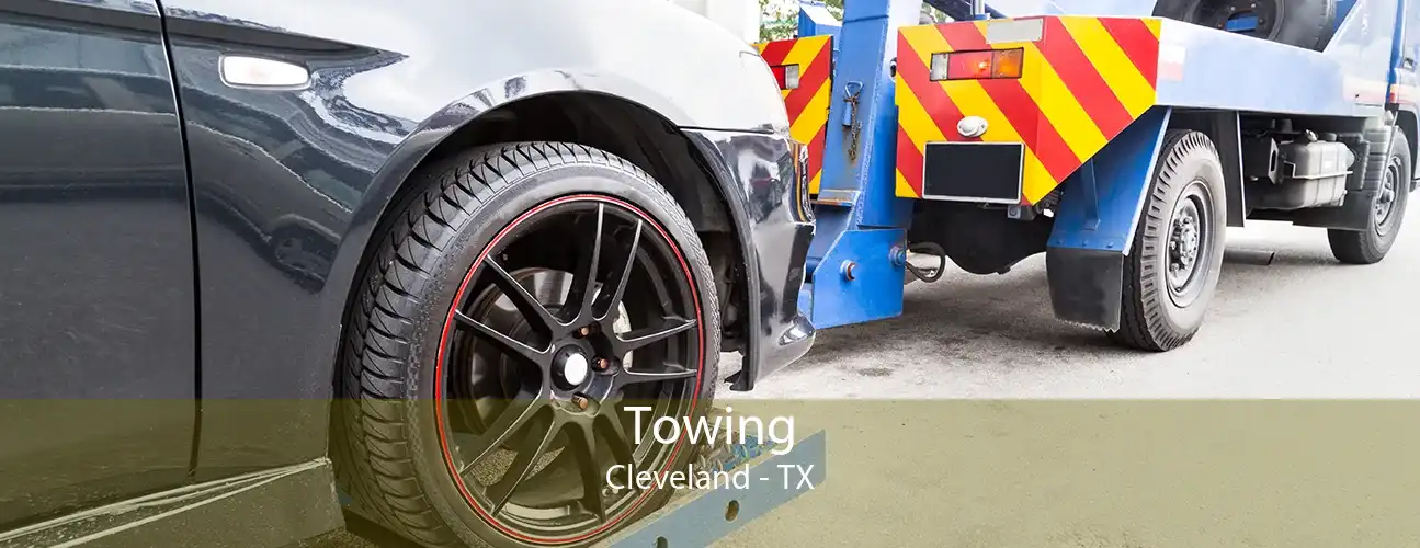 Towing Cleveland - TX