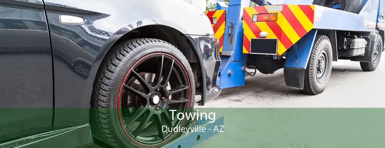 Towing Dudleyville - AZ