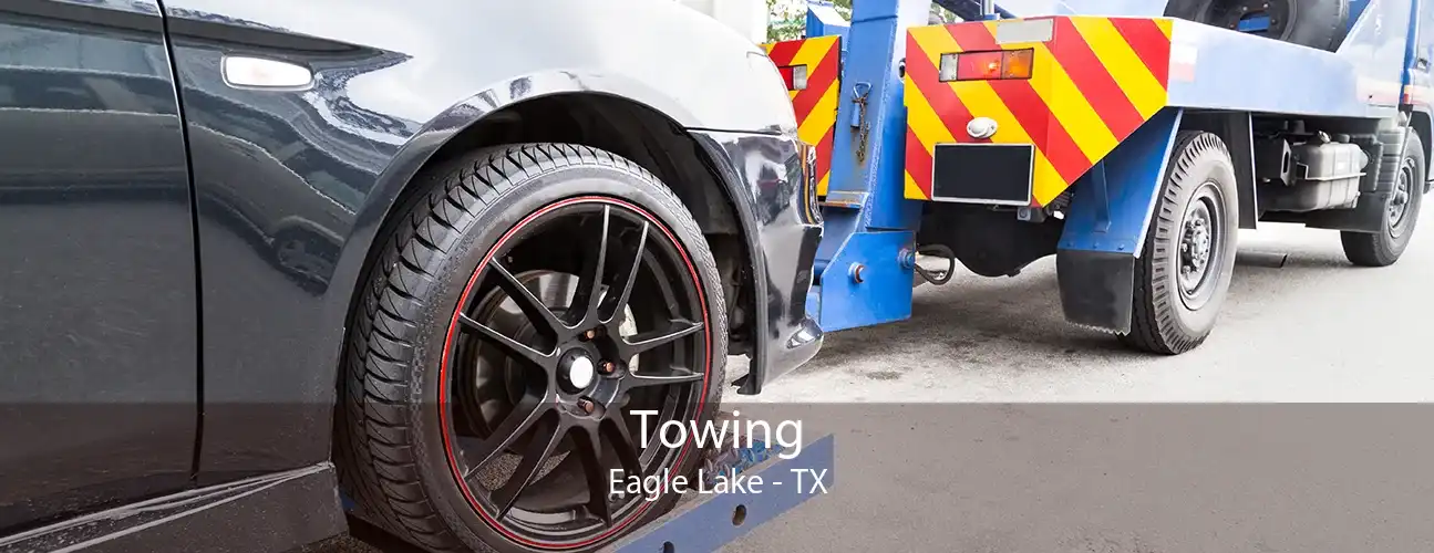 Towing Eagle Lake - TX