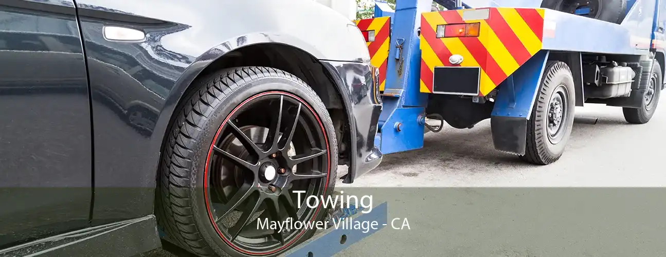 Towing Mayflower Village - CA