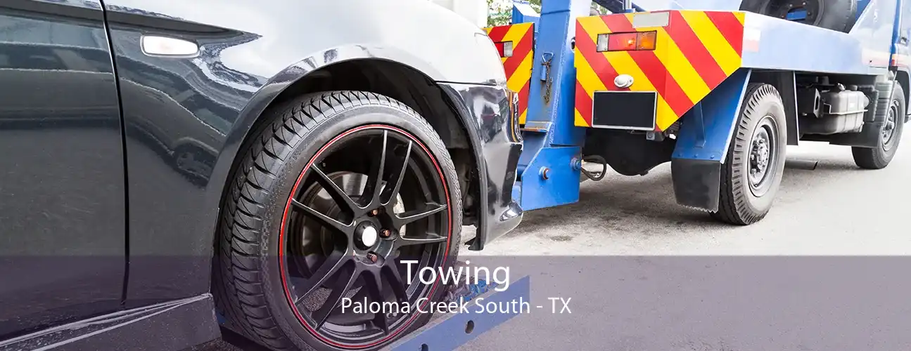 Towing Paloma Creek South - TX
