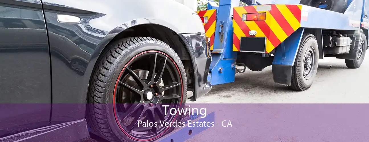 Towing Palos Verdes Estates - CA
