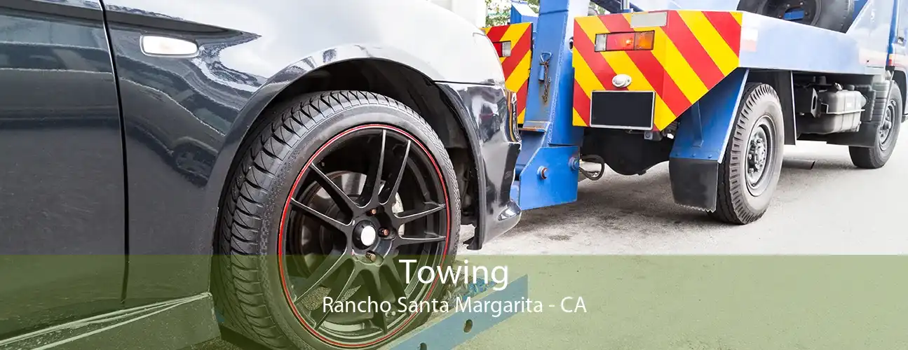 Towing Rancho Santa Margarita - CA