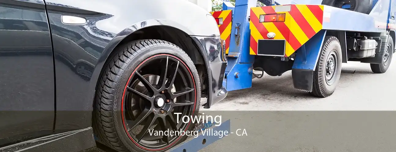 Towing Vandenberg Village - CA