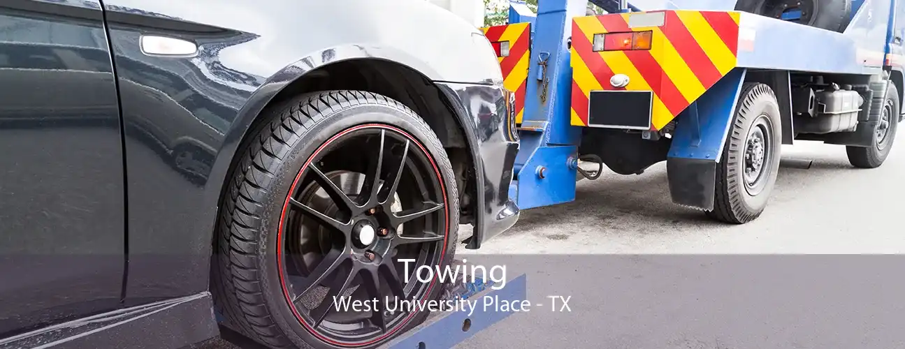 Towing West University Place - TX