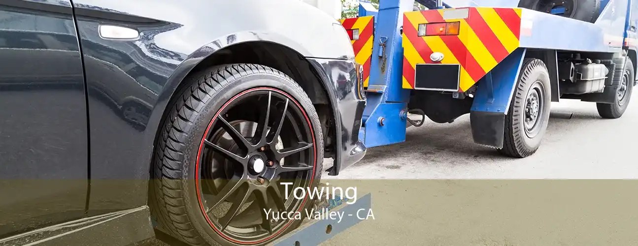 Towing Yucca Valley - CA