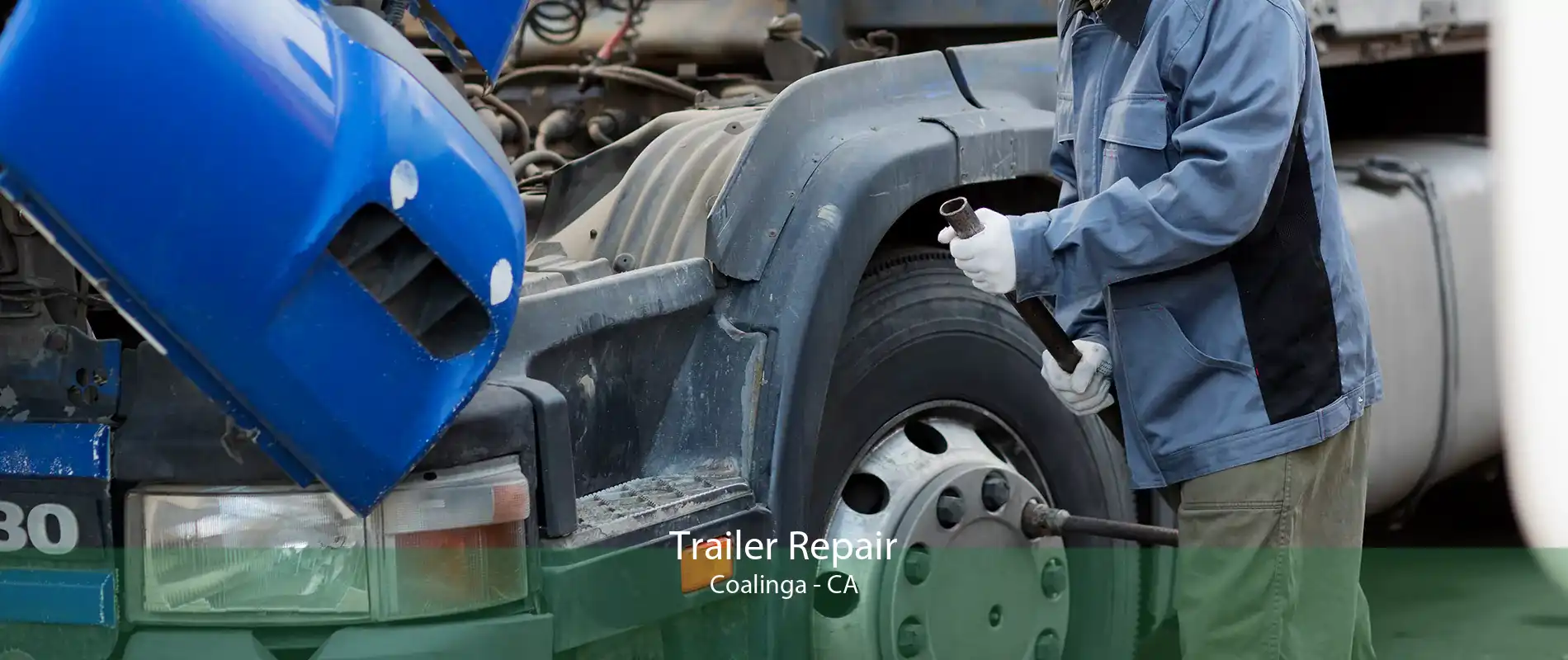 Trailer Repair Coalinga - CA