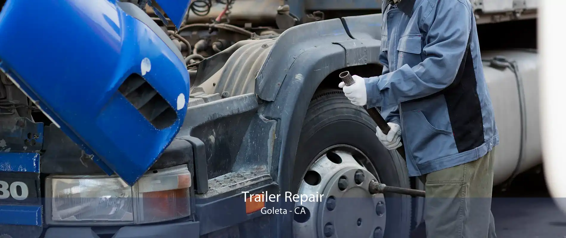Trailer Repair Goleta - CA