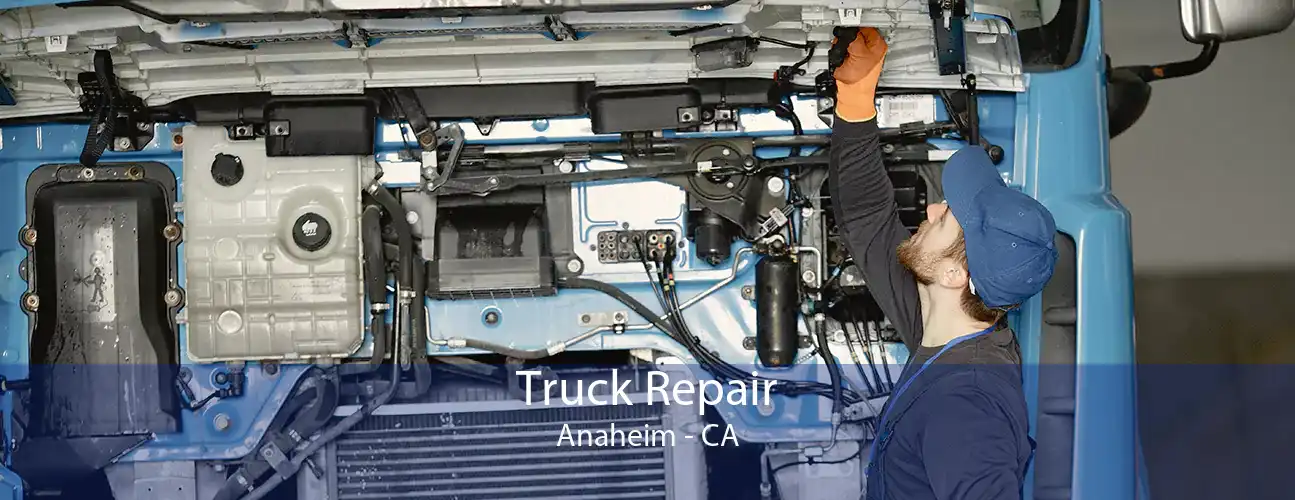 Truck Repair Anaheim - CA