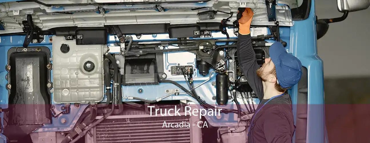 Truck Repair Arcadia - CA