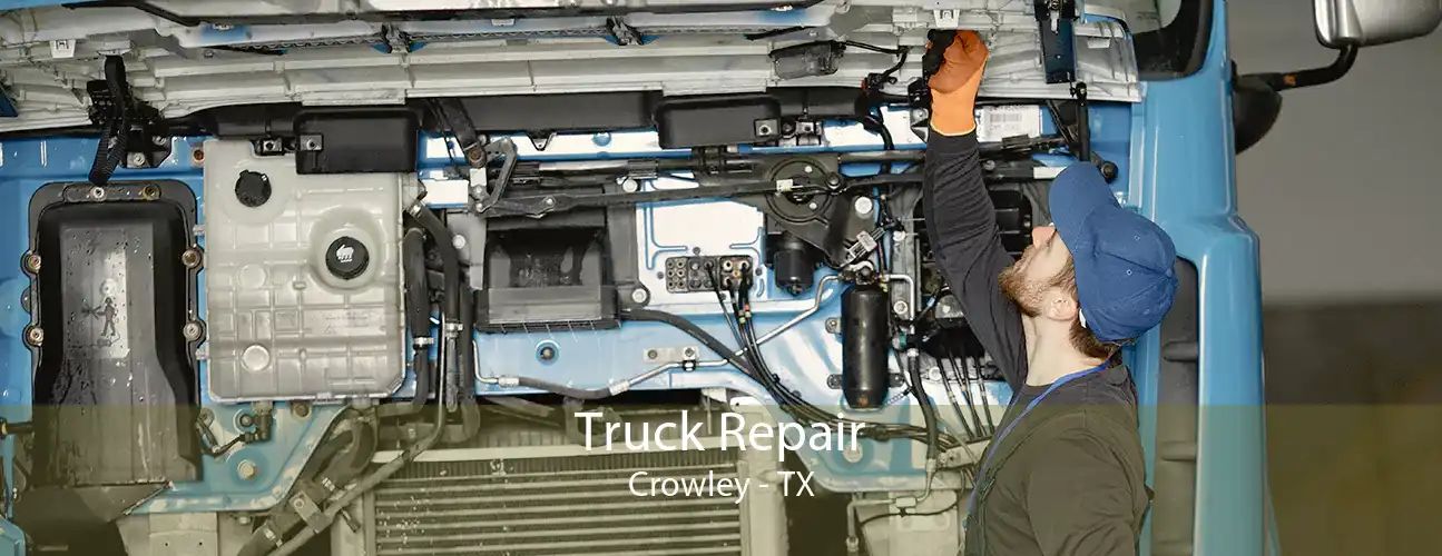 Truck Repair Crowley - TX