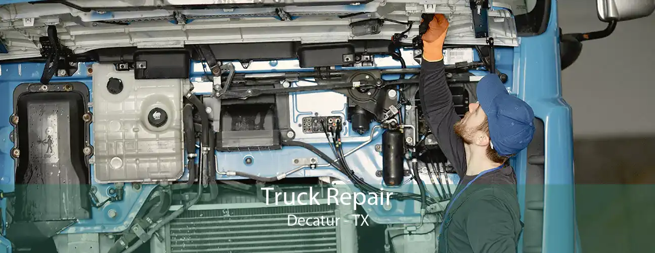 Truck Repair Decatur - TX
