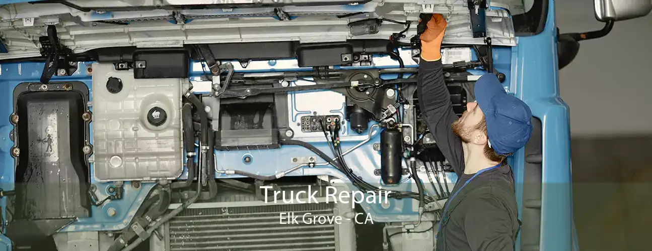 Truck Repair Elk Grove - CA
