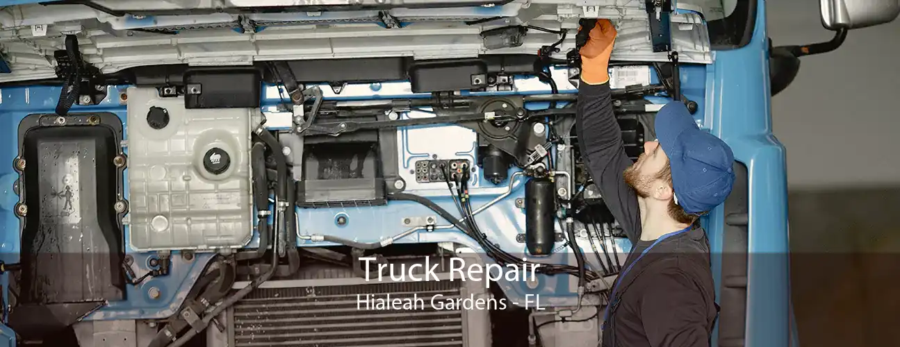 Truck Repair Hialeah Gardens - FL