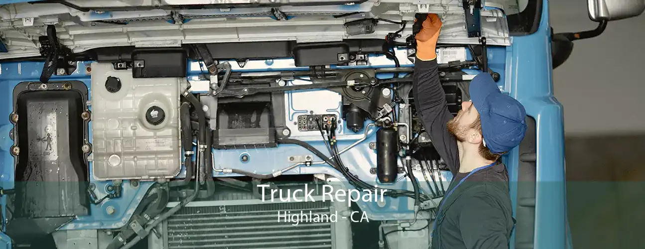 Truck Repair Highland - CA