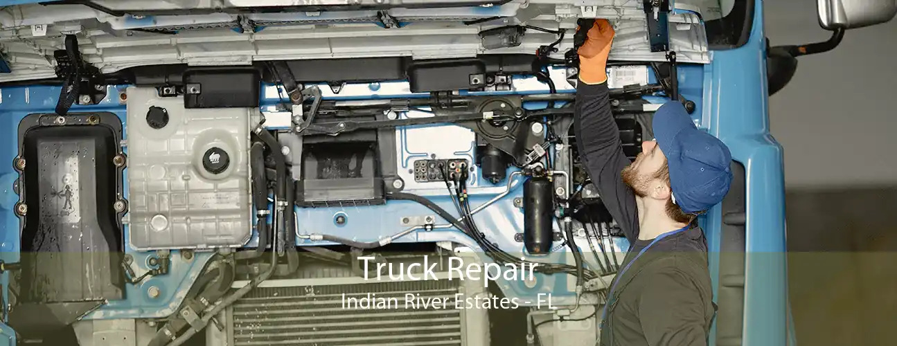 Truck Repair Indian River Estates - FL