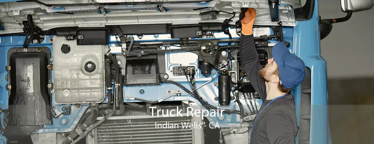Truck Repair Indian Wells - CA