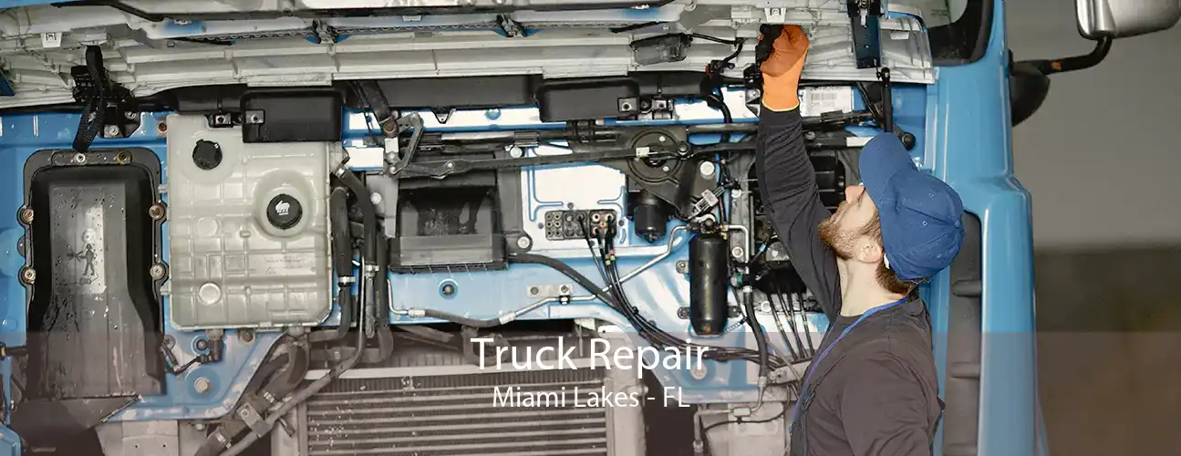 Truck Repair Miami Lakes - FL