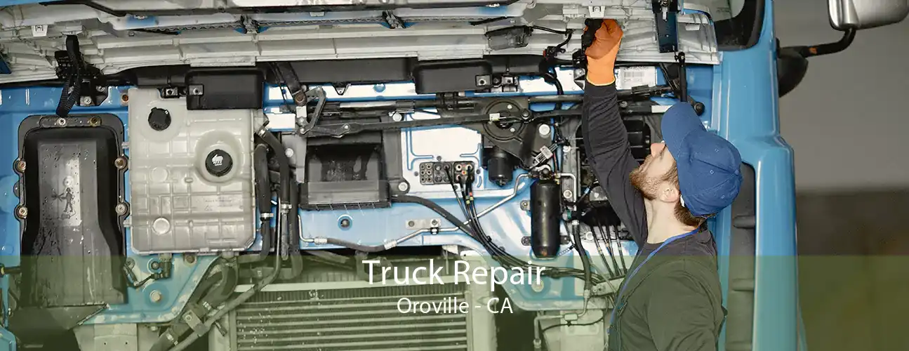 Truck Repair Oroville - CA