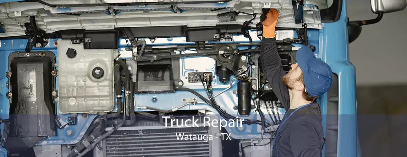 Truck Repair Watauga - TX