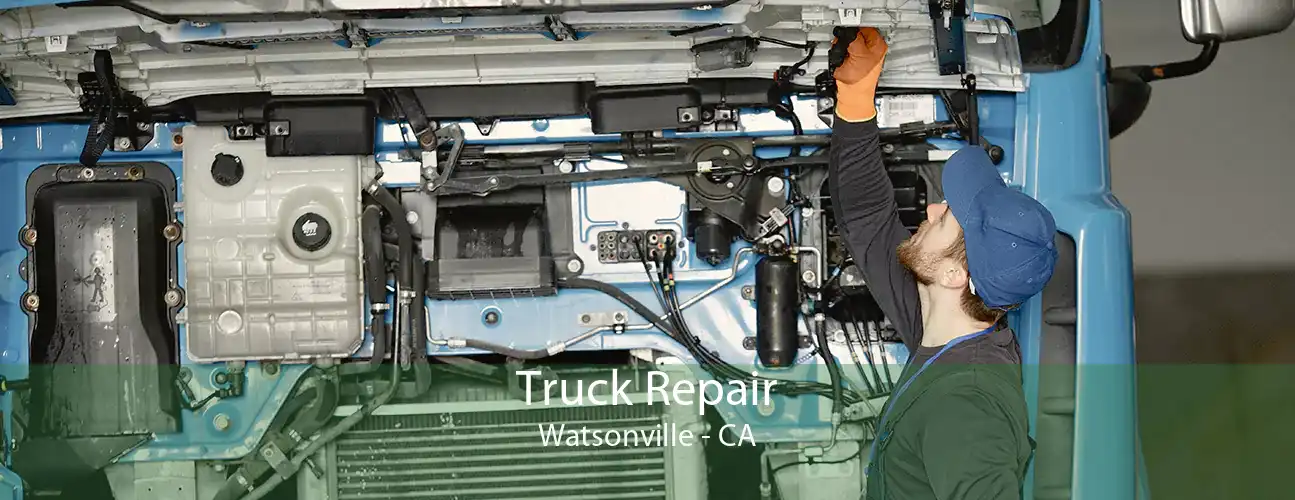 Truck Repair Watsonville - CA