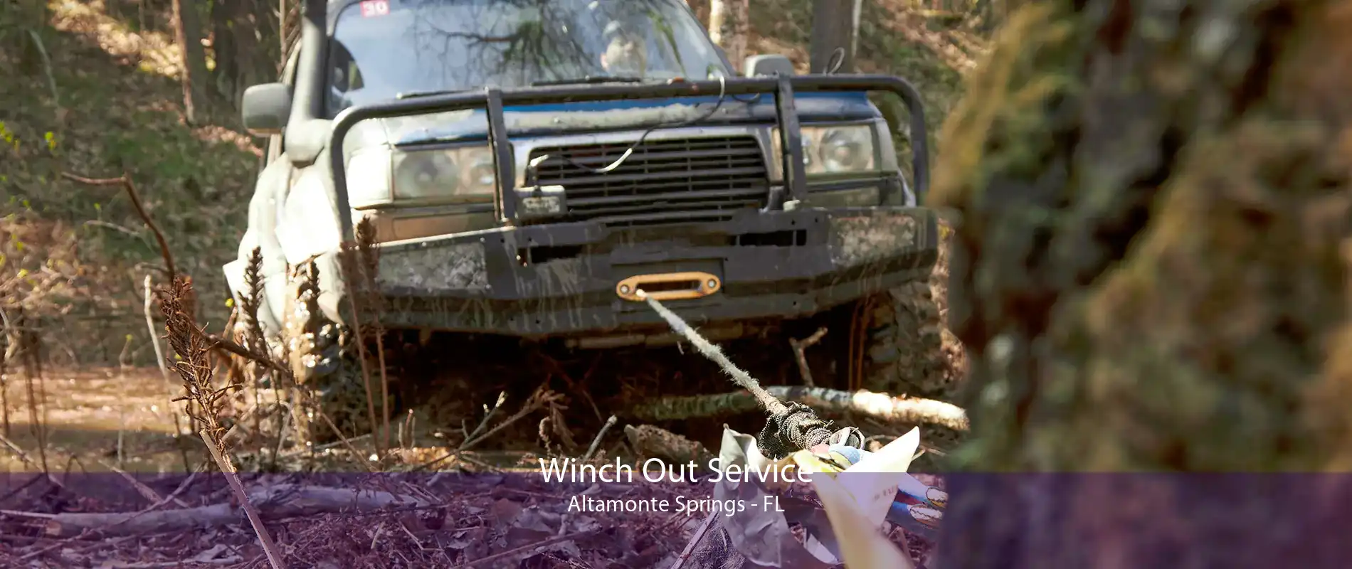 Winch Out Service Altamonte Springs - FL