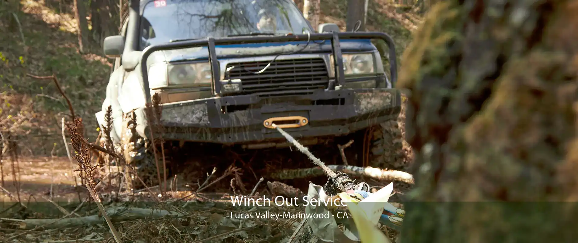 Winch Out Service Lucas Valley-Marinwood - CA