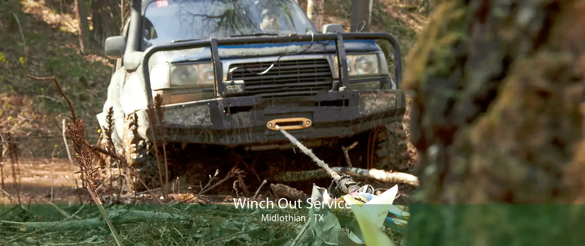 Winch Out Service Midlothian - TX