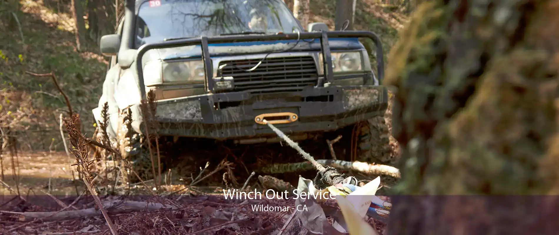 Winch Out Service Wildomar - CA
