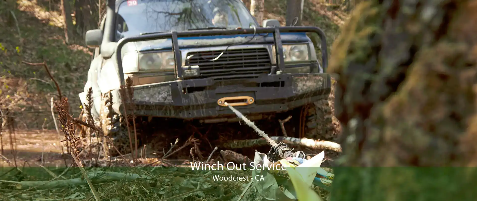 Winch Out Service Woodcrest - CA