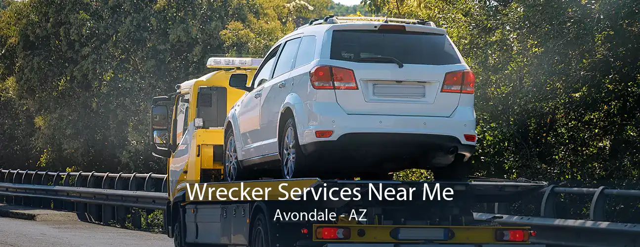 Wrecker Services Near Me Avondale - AZ