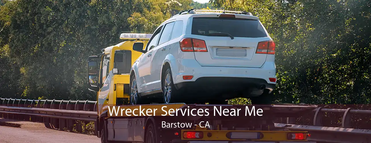 Wrecker Services Near Me Barstow - CA