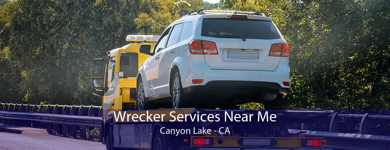 Wrecker Services Near Me Canyon Lake - CA