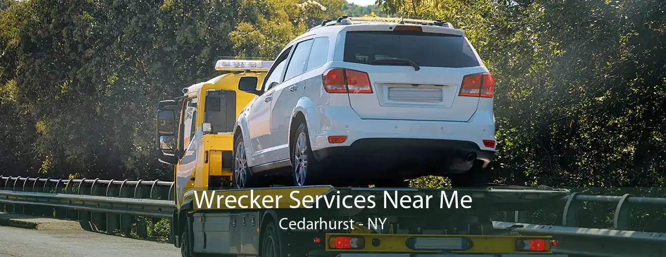 Wrecker Services Near Me Cedarhurst - NY