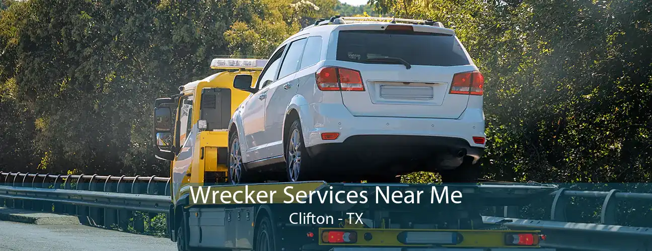 Wrecker Services Near Me Clifton - TX