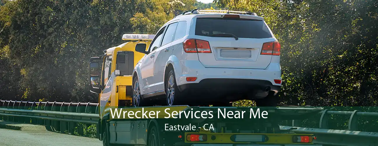 Wrecker Services Near Me Eastvale - CA