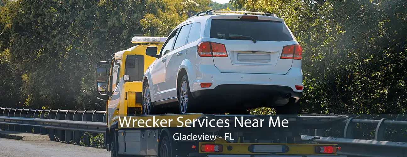Wrecker Services Near Me Gladeview - FL