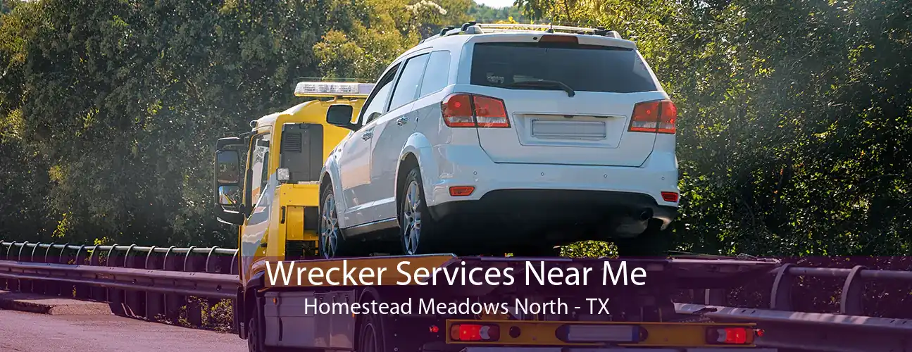 Wrecker Services Near Me Homestead Meadows North - TX