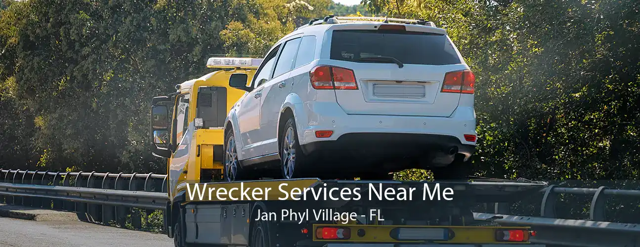 Wrecker Services Near Me Jan Phyl Village - FL